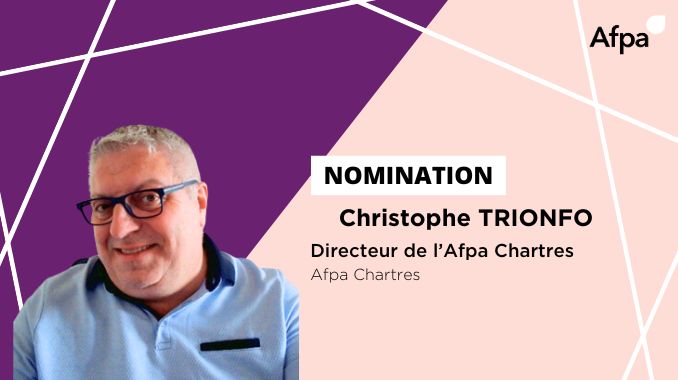 Christophe TRIONFO, nouveau directeur de l'Afpa Chartres